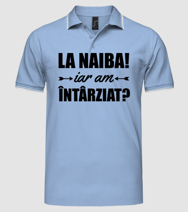 La naiba! Iar am întârziat? model albastru deschis pe tricou