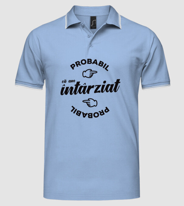 Probabil că am întârziat model albastru deschis pe tricou