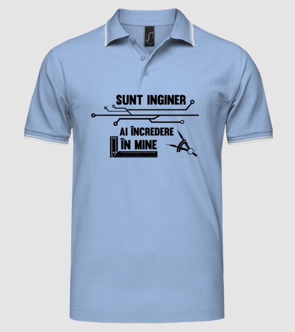 Sunt inginer, ai încredere în mine model albastru deschis pe tricou