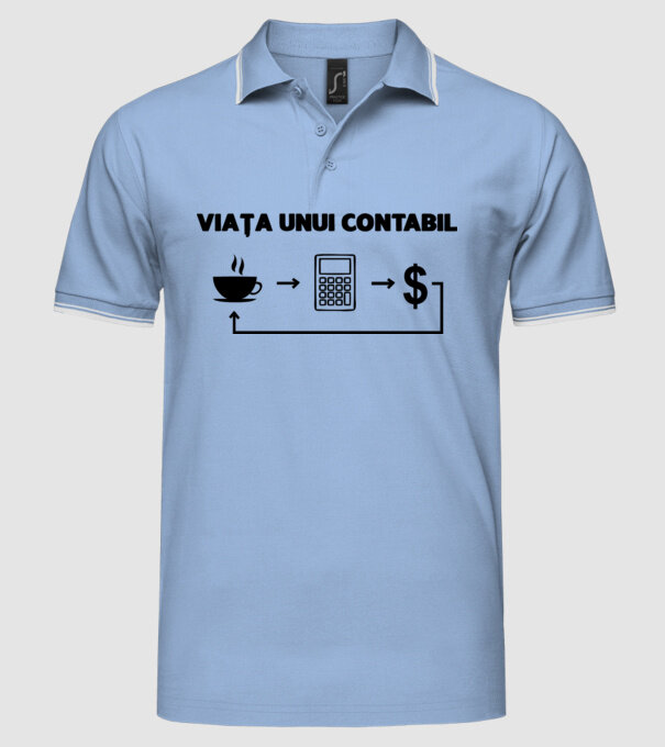 Viața unui contabil model albastru deschis pe tricou