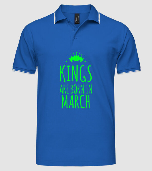 Kings are born in - March model albastru regal pe tricou