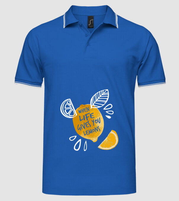 When life gives you lemons... model albastru regal pe tricou