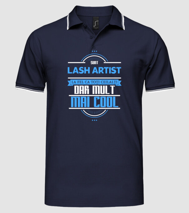 Sunt lash artist, la fel ca toți ceilalți, dar mult mai cool model albastru închis pe tricou