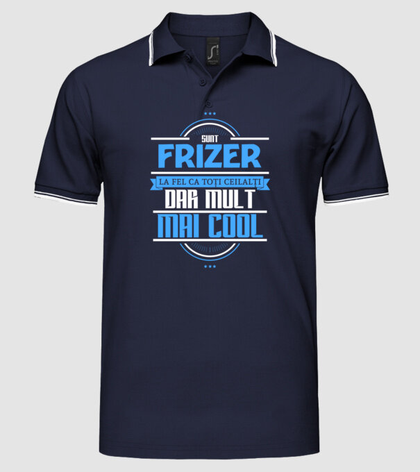 Sunt frizer, la fel ca toți ceilalți, dar mult mai cool model albastru închis pe tricou