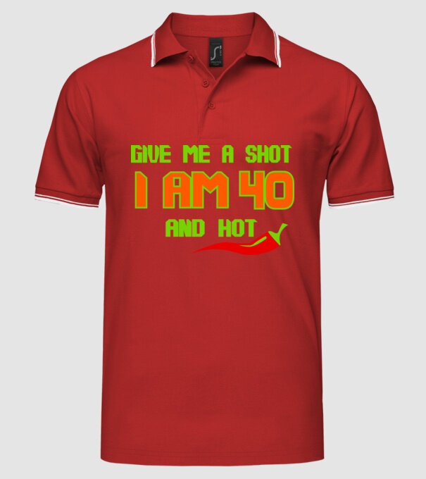 Give me a shot - 40 model roșu pe tricou