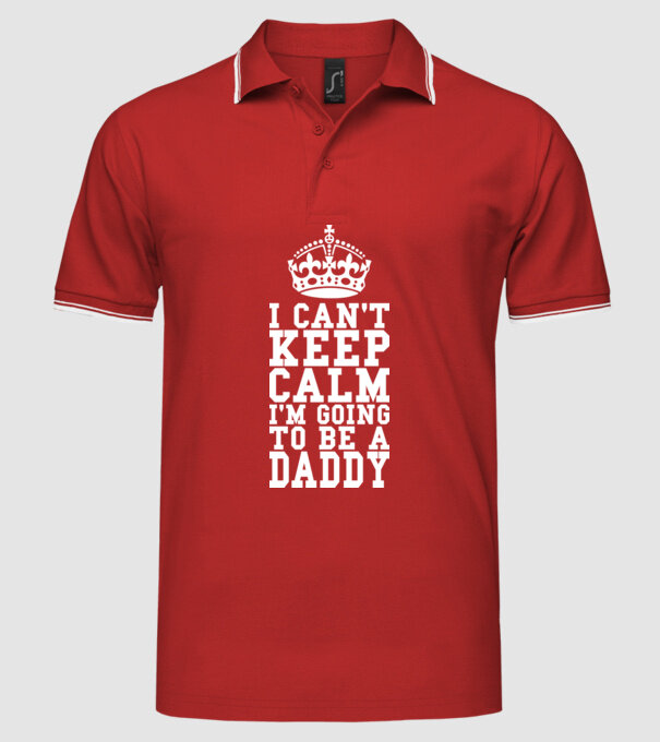 'I can''t keep calm, i''m going to be a daddy' model roșu pe tricou