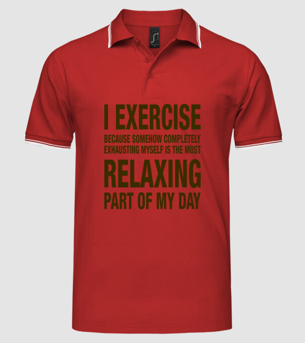 I exercise because model roșu pe tricou