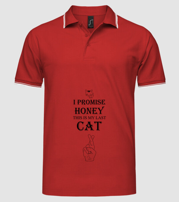 I promise honey, this is my last cat model roșu pe tricou