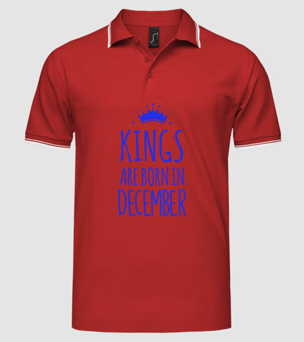 Kings are born in - December model roșu pe tricou