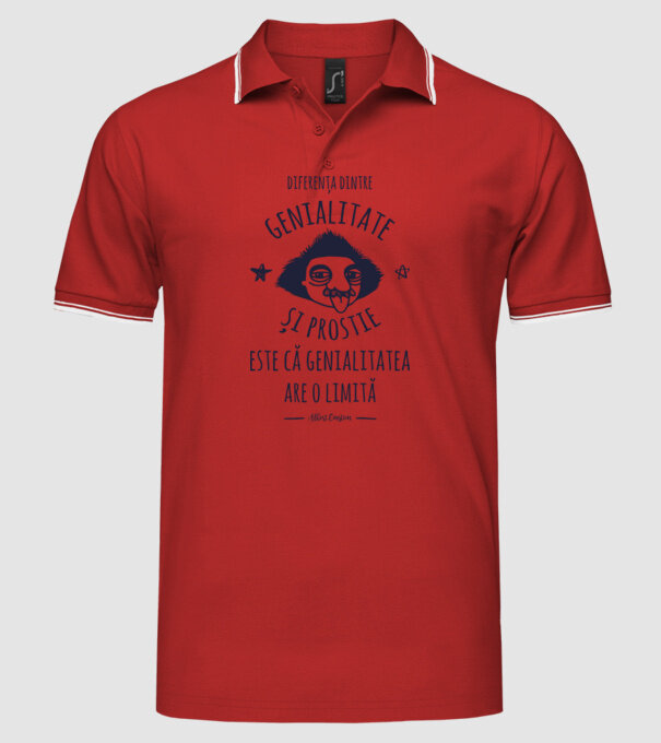 diferența dintre genialitate și prostie este că genialitatea are o limită model roșu pe tricou