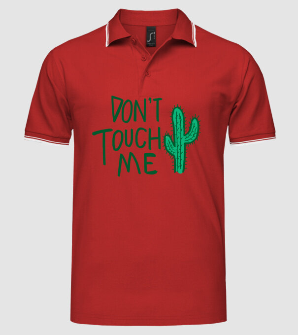 Dont touch me model roșu pe tricou