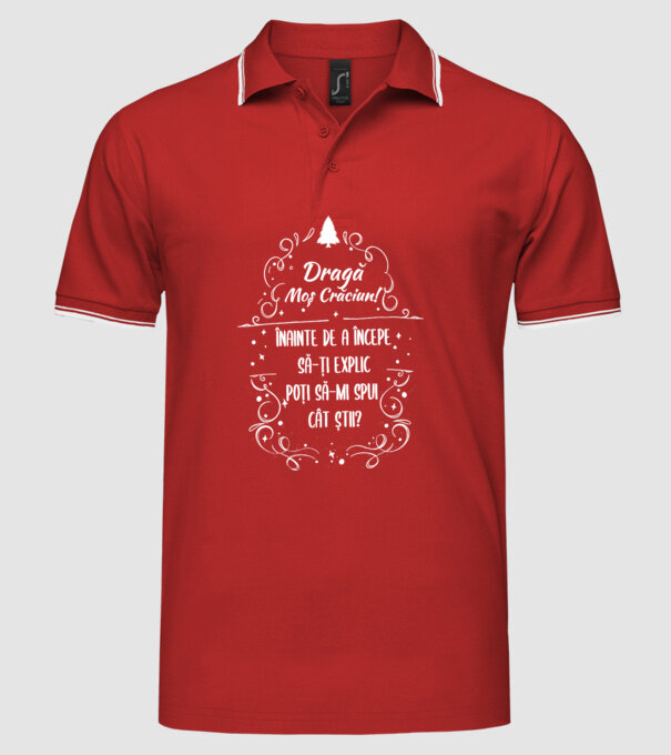 dragă Moș Crăciun! înainte de a începe să-ți explic, poți să-mi spui cât știi? model roșu pe tricou