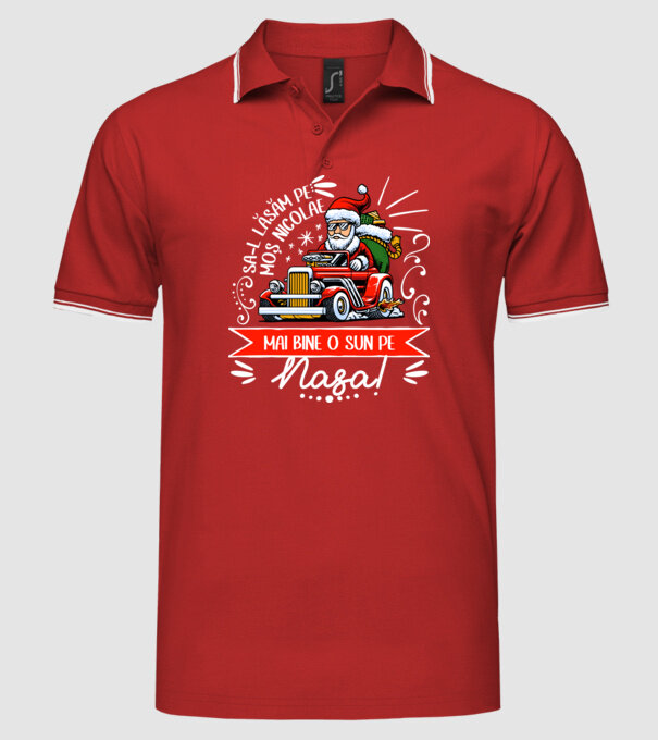 Să-l lăsăm pe Moș Nicolae, mai bine o sun pe nașa! model roșu pe tricou