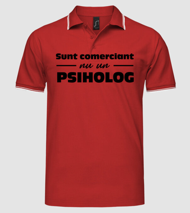 sunt comerciant, nu un psiholog model roșu pe tricou