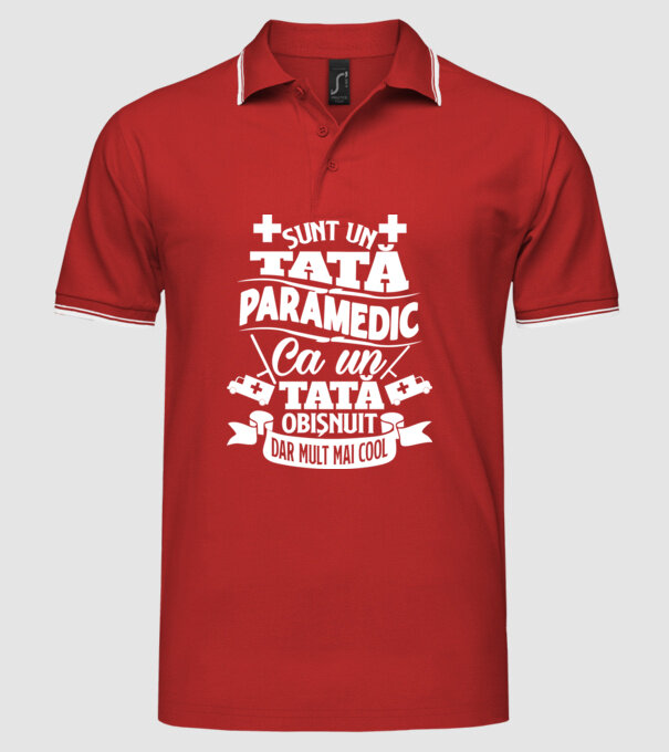 Sunt un tată paramedic model roșu pe tricou