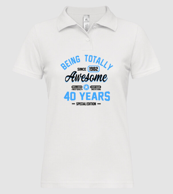 40 years of being totally awesome model alb pe tricou