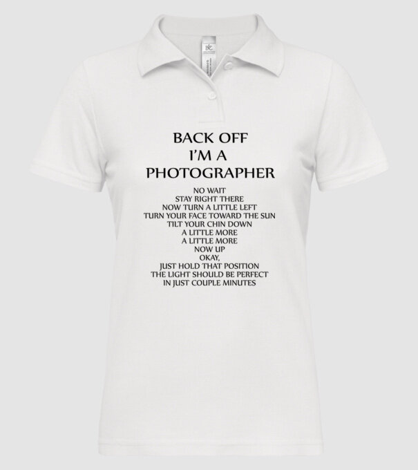'Back off I''m a photographer' model alb pe tricou
