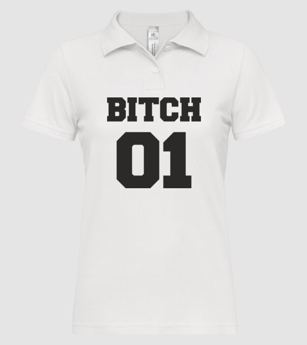 Bitch 01 model alb pe tricou