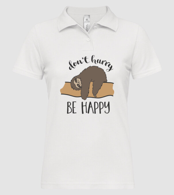 Dont hurry sloth model alb pe tricou