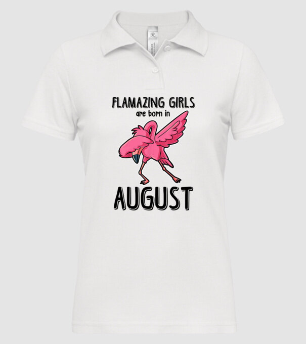 Flamazing girls are born in august black model alb pe tricou
