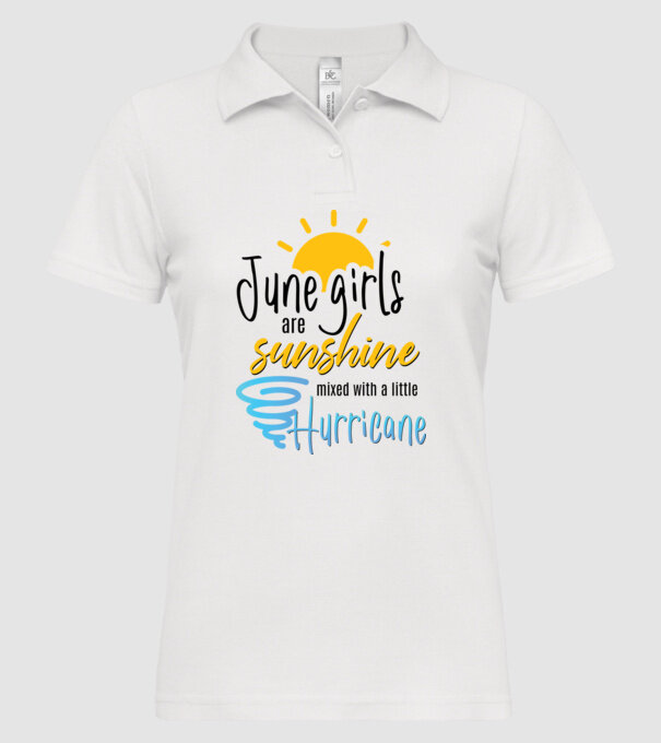 June Girls are Sunshine mixed with a little Hurricane model alb pe tricou