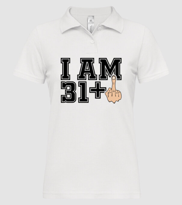 Funny Birthday I am 32 model alb pe tricou