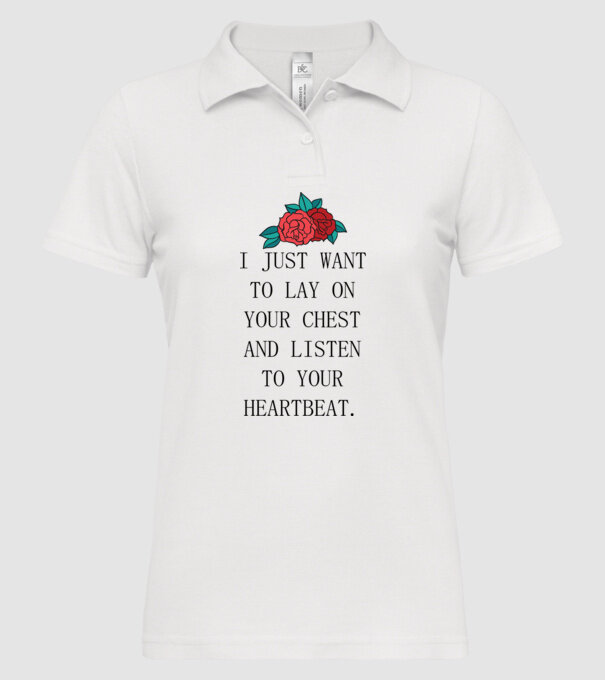 I just want to lay on your chest model alb pe tricou