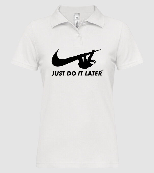 Just do it later model alb pe tricou