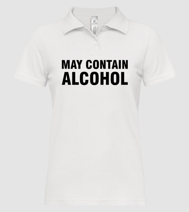 May contain alcohol model alb pe tricou