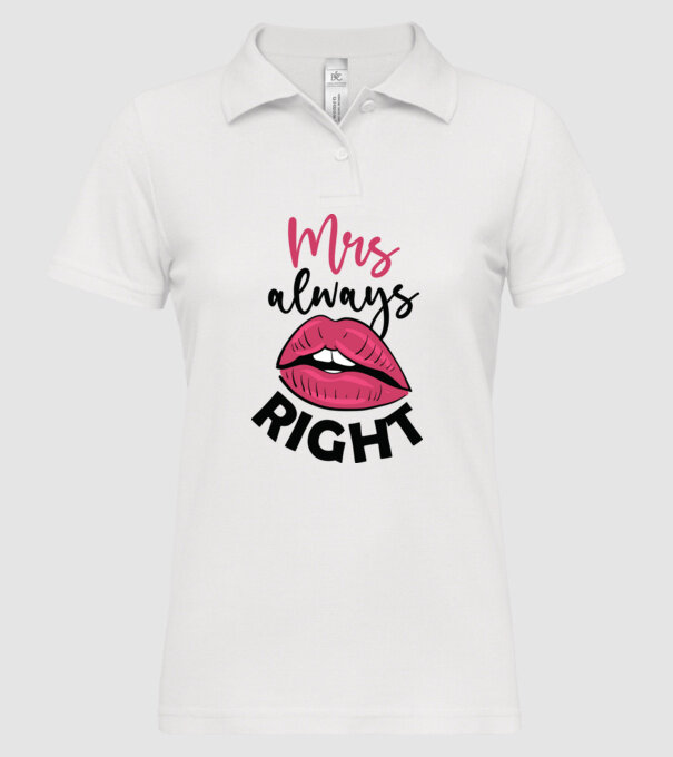 Mrs always right model alb pe tricou