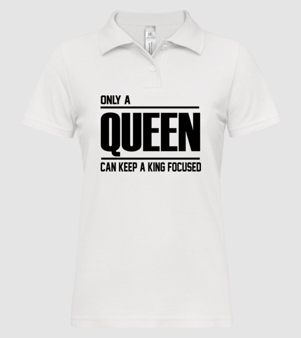 Only a Queen can keep a king in focused model alb pe tricou