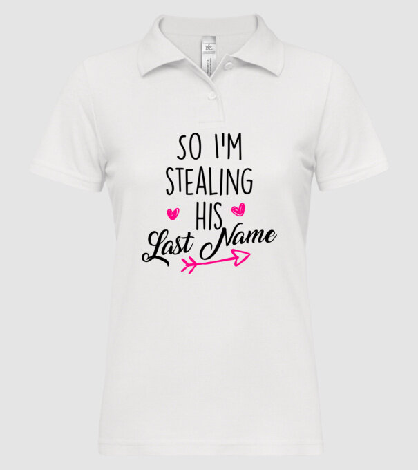 Cuplu So I stealing his last name model alb pe tricou