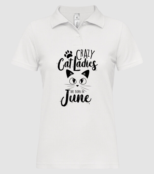 Crazy Cat Ladies are born in June model alb pe tricou