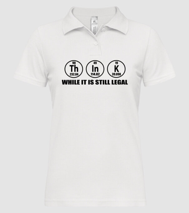Think while it is still legal model alb pe tricou