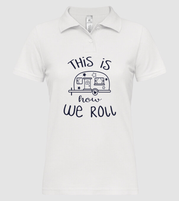 This is how we roll model alb pe tricou