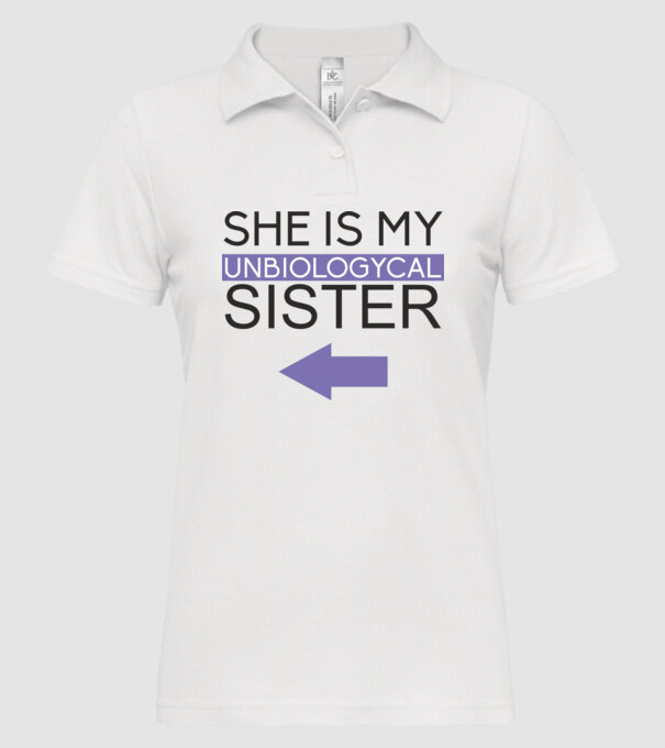 Unbiologycal Sister 02 model alb pe tricou