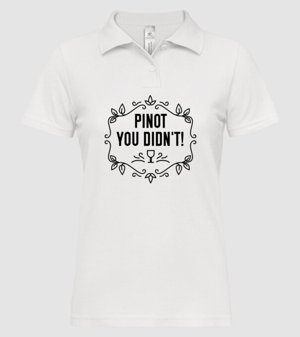 Wine tasting team Pinot you didnt model alb pe tricou