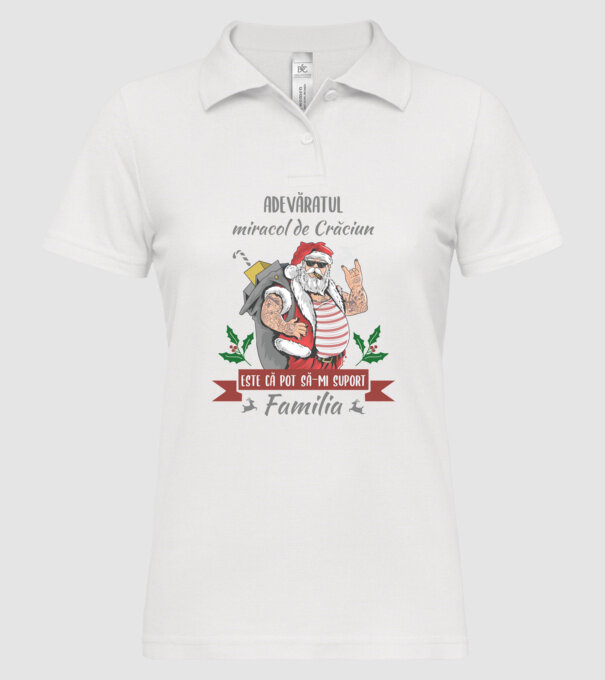 adevăratul miracol de Crăciun este că pot să-mi suport familia model alb pe tricou
