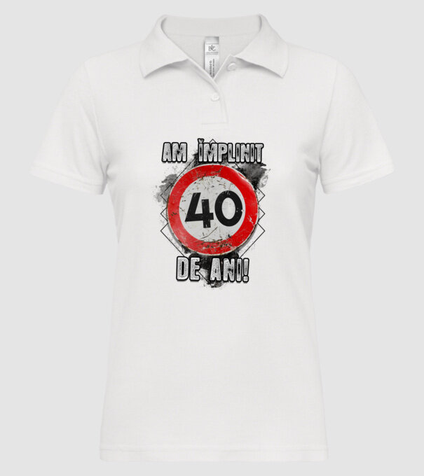 Am împlinit 40 de ani! model alb pe tricou