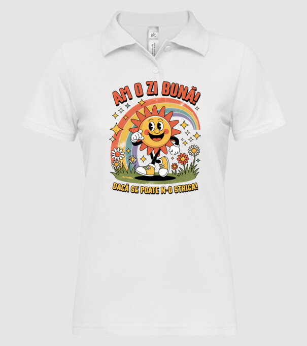 Am o zi bună! model alb pe tricou