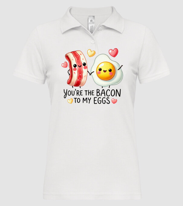 Bacon to my Eggs model alb pe tricou