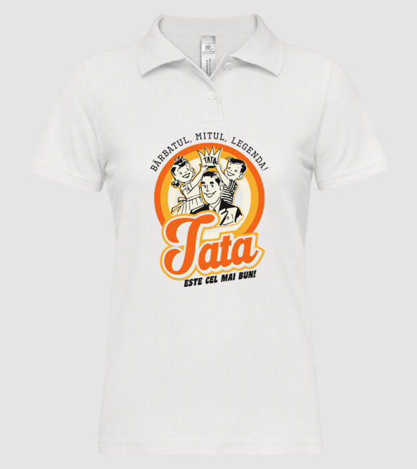 Bărbatul, mitul, legenda! Tata este cel mai bun! model alb pe tricou