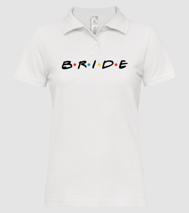 Bride Friends style drk model alb pe tricou