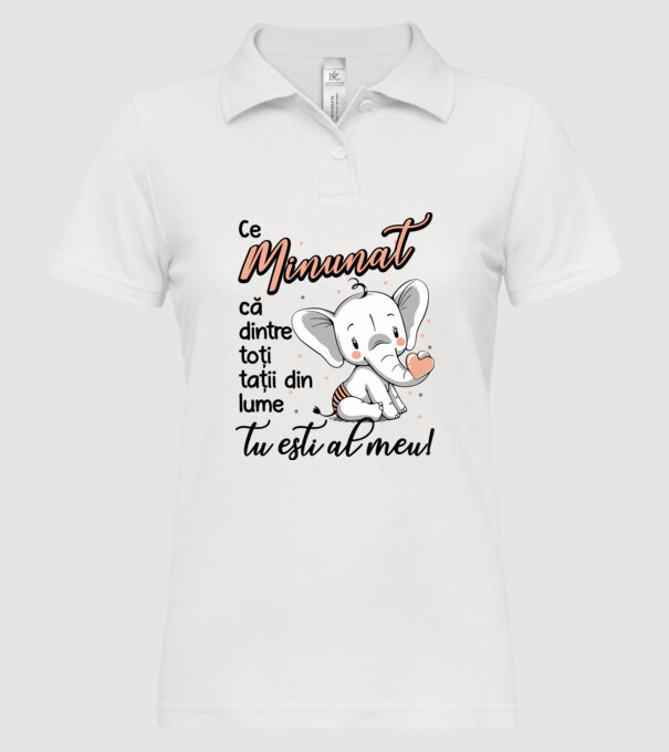 Ce minunat că dintre toți tații din lume, tu ești al meu! model alb pe tricou
