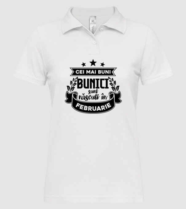 Cei mai BUNI BUNICI sunt născuți în februarie model alb pe tricou