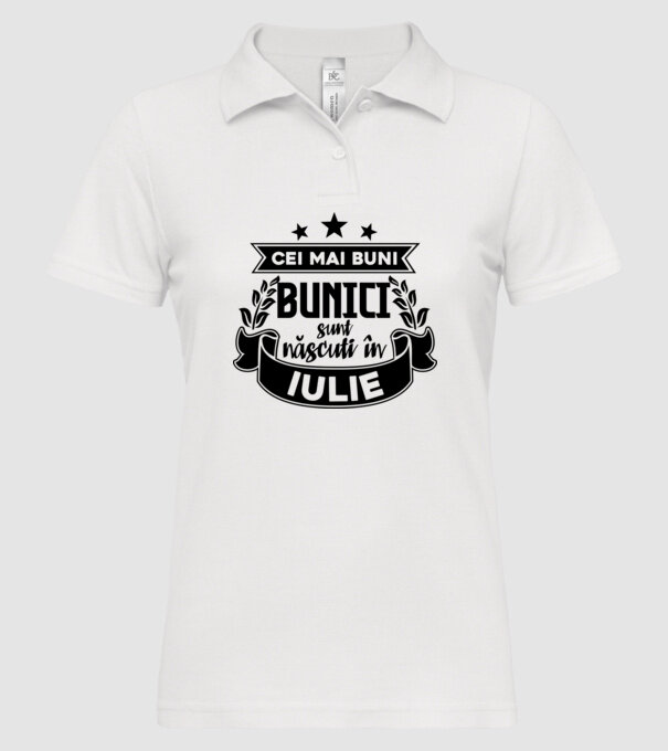 Cei mai BUNI BUNICI sunt născuți în iulie model alb pe tricou