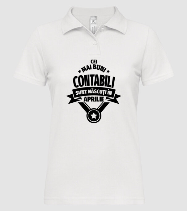Cei mai buni contabili sunt născuți în Aprilie model alb pe tricou