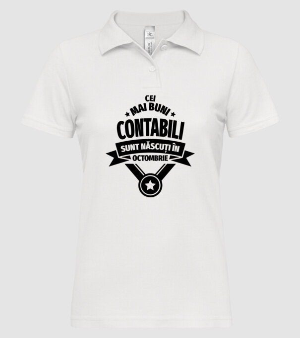 Cei mai buni contabili sunt născuți în Octombrie model alb pe tricou