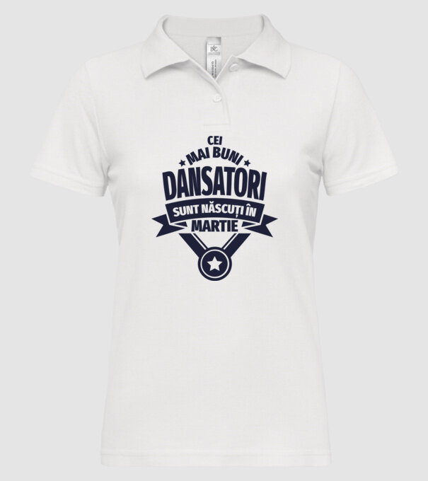 Cei mai buni dansatori sunt născuți în martie model alb pe tricou