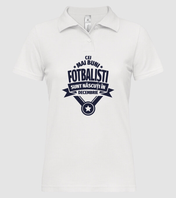 Cei mai buni fotbaliști sunt născuți în Decembrie model alb pe tricou